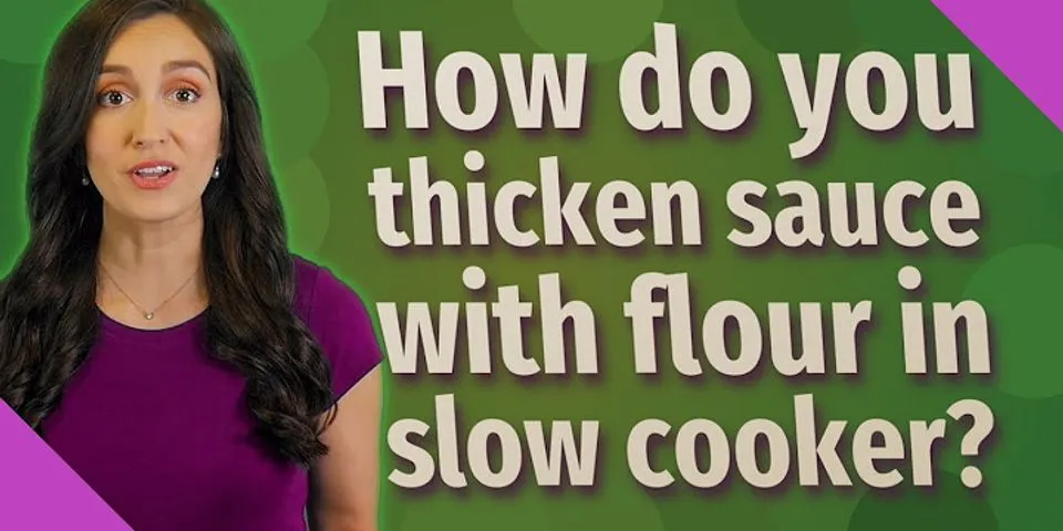 How do you thicken sauce in a slow cooker?