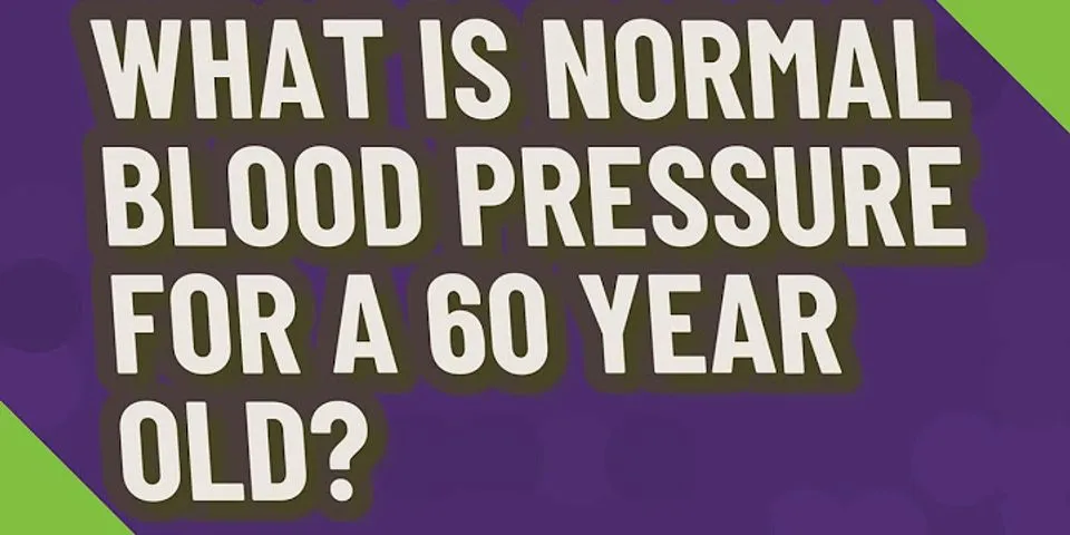 What is the ideal blood pressure for a 65 year old?